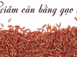 Dùng gạo nứt để giảm cân: nên hay không?